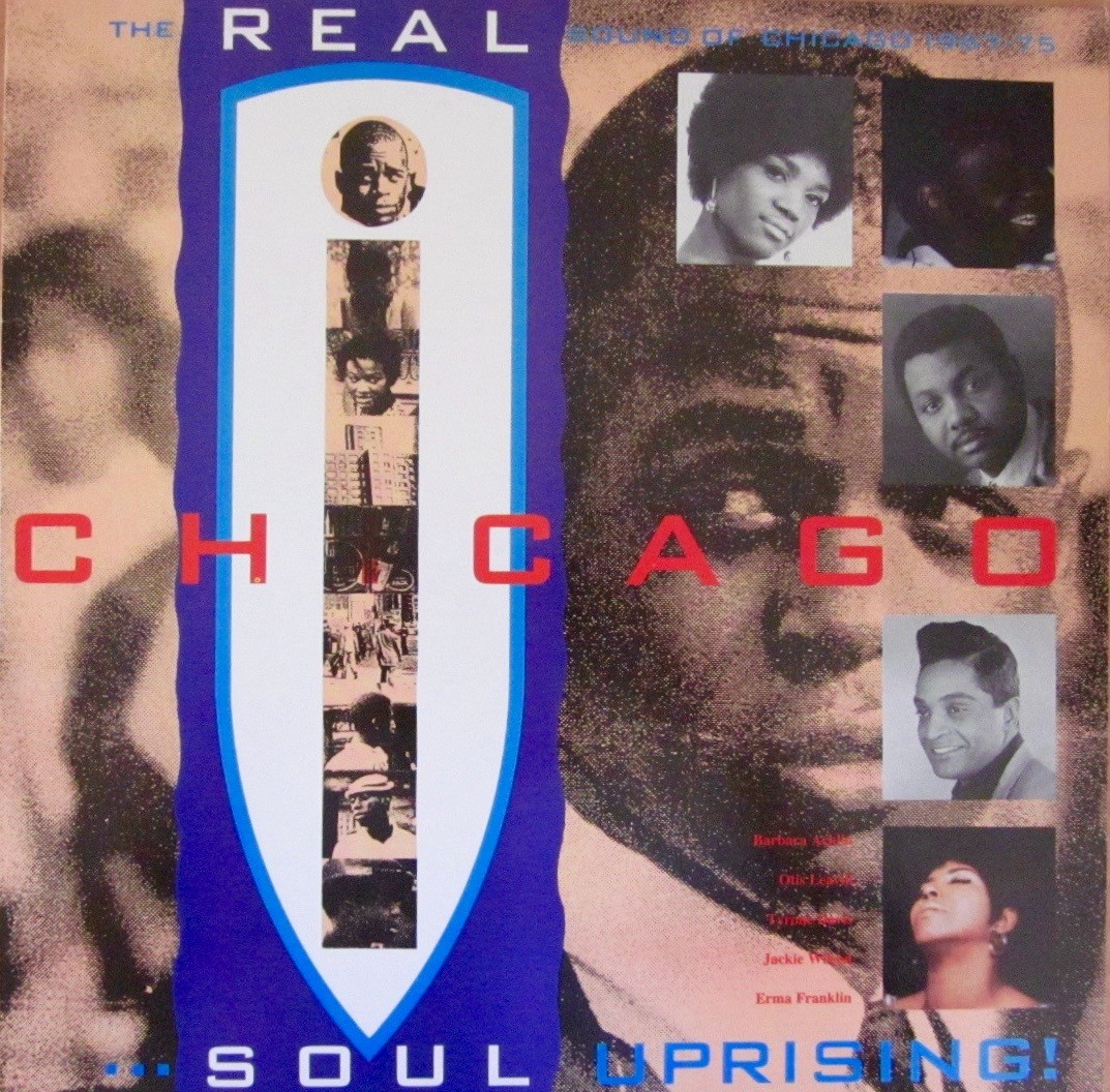 Chicago Soul Uprising! The Real Sound Of Chicago 1967-75 LP