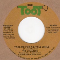 Take Me For A Little While