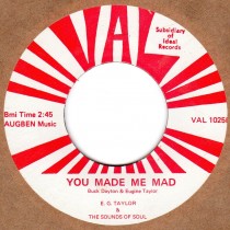 You Made Me Mad 
